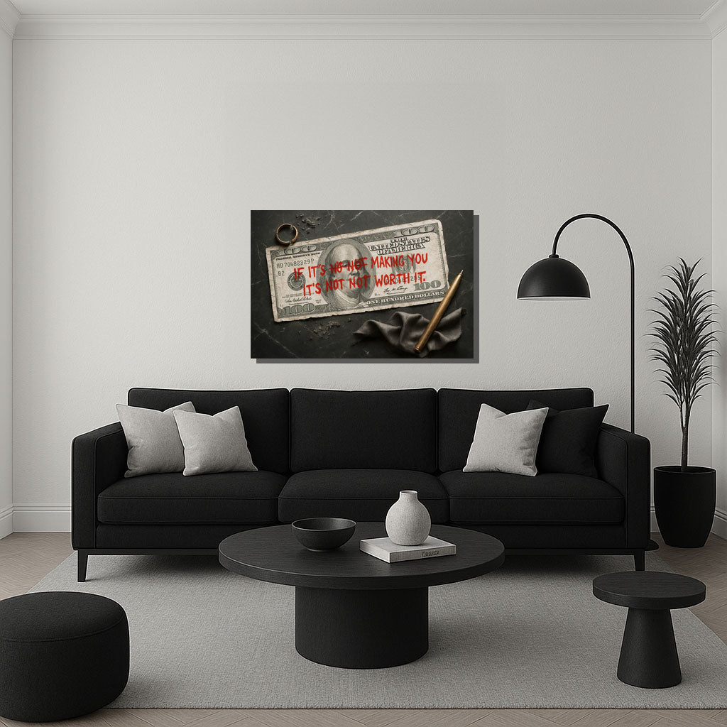 Notes of Power - "If It’s Not Making You, It’s Not Worth It" Canvas Print