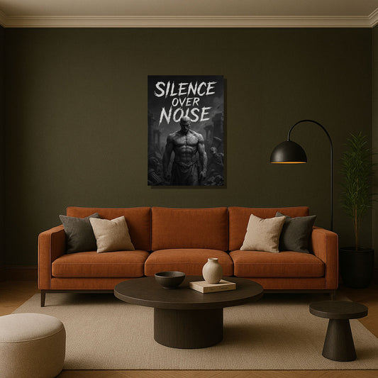 Silence Over Noise – Stoic Power Canvas Wall Art