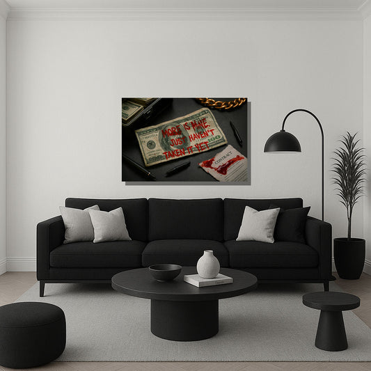 Notes of Power - "More Is Mine, I Just Haven’t Taken It Yet" Canvas Art